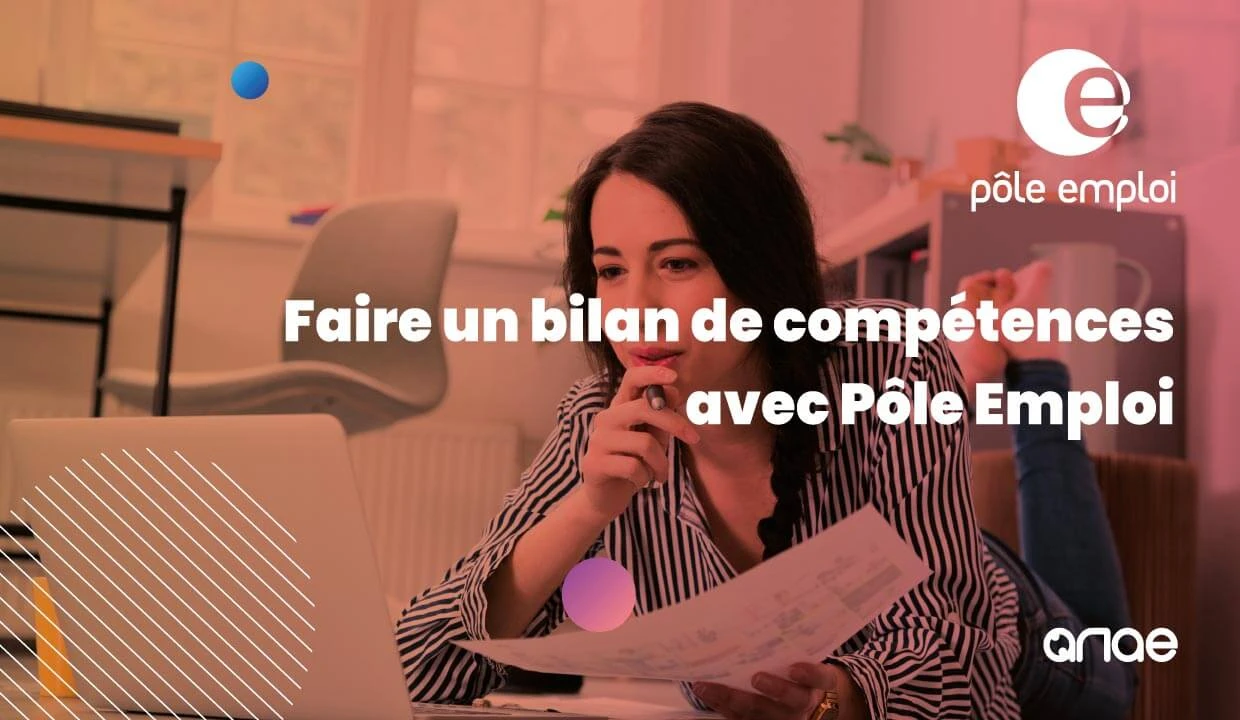 Comment faire un bilan de compétences avec Pôle Emploi ?