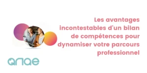 Les avantages du bilan de compétences
